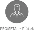 PROMETAL - Ptáček, IČO: 10585541: vizualizace vztahů osob a společností