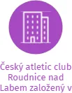 Český atletic club Roudnice nad Labem založený v r.l882, IČO: 18384625: vizualizace vztahů osob a společností