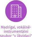 Madrigal, vokálně-instrumentální soubor 