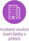 Hudební soubor Josef Bašta s přáteli, IČO: 26618141: vizualizace vztahů osob a společností