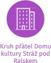 Kruh přátel Domu kultury Stráž pod Ralskem, IČO: 65650051: vizualizace vztahů osob a společností