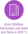 Klub FEMINA-Občanské sdružení pro ženu a dítě